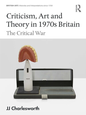 cover image of Criticism, Art and Theory in 1970s Britain